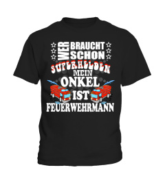 SUPERHELDEN-mein ONKEL ist FEUERWEHRMANN