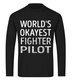 Fighter Pilot - Worlds Okayest