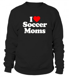 I Love Heart Soccer Moms