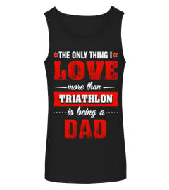 Triathlon Shirts Being a Triathlon Dad T-shirt - Limited Edition