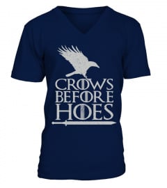 CROWS BEFORE HOES I Game Of Thrones