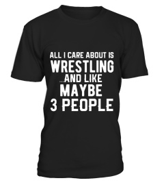 all i care about is wrestling