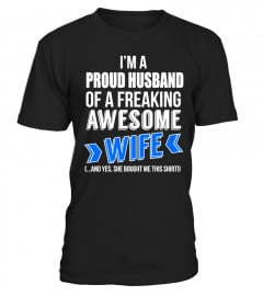 FUNNY SHIRT FOR A PROUD HUSBAND