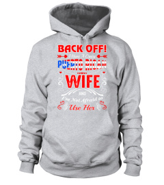 Back Off Crazy Puerto Rican Wife Not Afraid Use T-Shirt