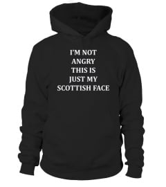 I'm not angry this is just my scottish face