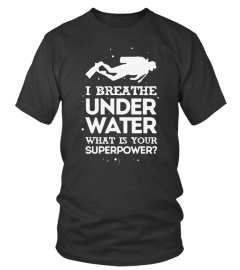 I Breath Under Water Scuba Diving s