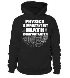 Physics Is Important But Math Is Importa