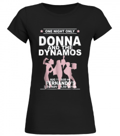 Donna and The Dynamos Tee Shirt