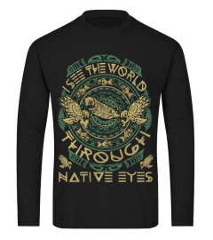 I see the world through native eyes