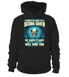 Be Nice To Scuba Diver Or Nobody Find You