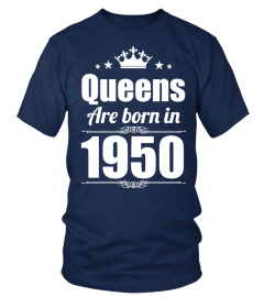 QUEENS ARE BORN IN 1950