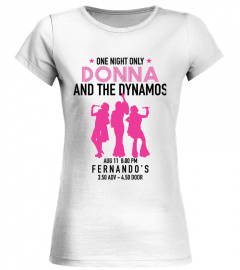 Donna and The Dynamos Classic Shirt