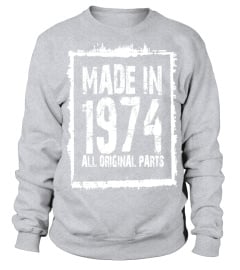 Made In 1974 All Original Parts   Funny Tshirts