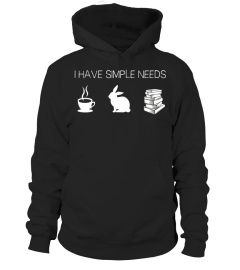 I Have Simple Needs Bunny T-Shirt Coffee Rabbit Books