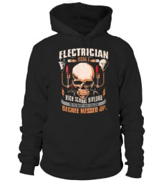 Shirt ELECTRICIAN USING A HIGH SCHOOL DIPLOMA! back