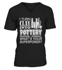 I Turn Clay Into Pottery What S Your Superpower s