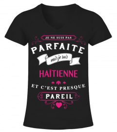 T-shirt Parfaite - Haïtienne