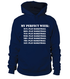 my perfect week play basketball T shirt