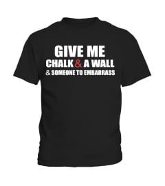 GIVE ME CHALK AND A WALL1