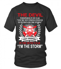 i am the storm firefighter