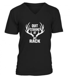 Quit Staring At My Rack  Hunting Shirt For Her Womens