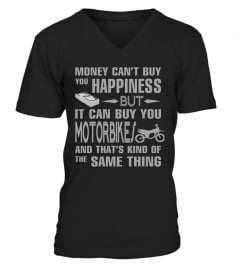 Motorbike T Shirt  Money Can Buy You Motorbike 