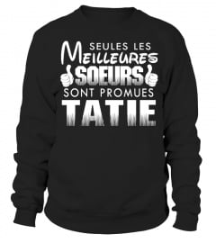 SEULES LES MAILLEURES FEMMES SONT PROMUES TATIE T-shirt