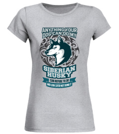 Siberian Husky Funny Shirt for