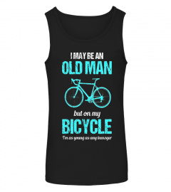 On my Bicycle I'm as Young as a Teenager Old Man T-Shirt