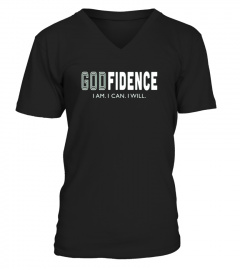  Godfidence I Am I Can I Will Christian Confidence T shirt