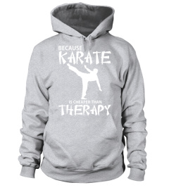 Because Karate is Cheaper Than Therapy
