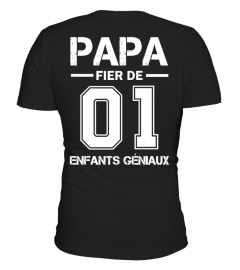 PAPA FIER DE 01 ENFANTS GÉNIAUX