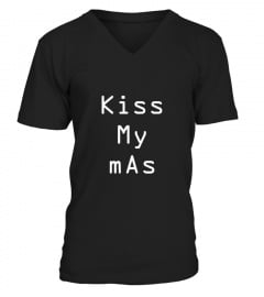 Kiss My Mas  X ray Film Exposure Radiology Tech T shirt
