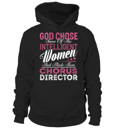 Chorus Director - GOD CHOSE