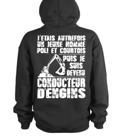 CONDUCTEUR D'ENGINS (j'étais autrefois)