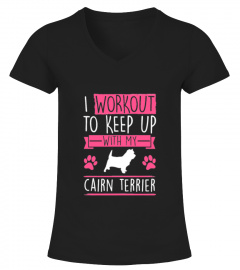 Cairn Terrier Workout To Keep Up T Shirt TShirt