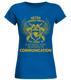 Communication Shirt The Power of Woman Majored In Communication T Shirt