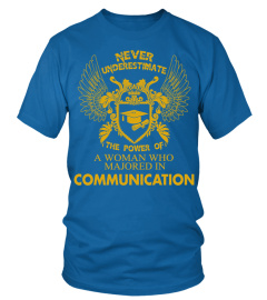 Communication Shirt The Power of Woman Majored In Communication T Shirt