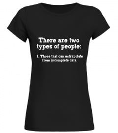Incomplete Data T Shirt - Science Jokes T-shirt - Limited Edition