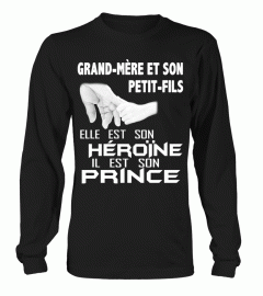 GRAND MERE ET SON PETITE FILS ELLE EST SON HEROINE IL EST SON PRINCE T-SHIRT