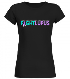 FIGHT LUPUS SLE awareness month best family support t-shirt