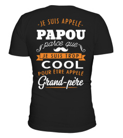 JE SUIS APPELÉ PAPOU