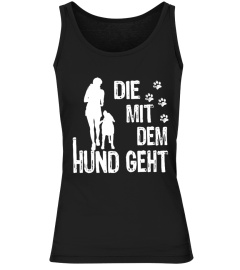 *Die mit dem Hund geht*