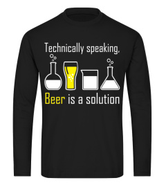 Technically Speaking Beer is a Solution 