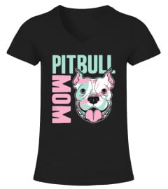 Pitbull Mom Shirt - Mother Day T-Shirts