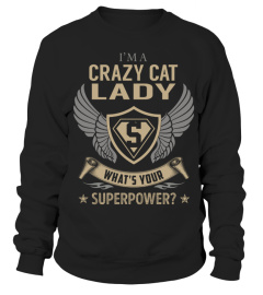 Crazy Cat Lady - Superpower