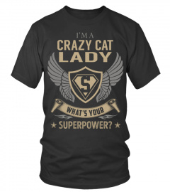 Crazy Cat Lady - Superpower