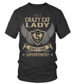 Crazy Cat Lady - Superpower
