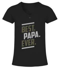 Best Papa Ever. T-shirt for Him.