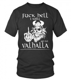 I Will Go To Valhalla Vikings